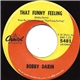 Bobby Darin - That Funny Feeling / Gyp The Cat